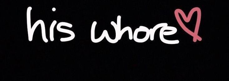 his whore Banner