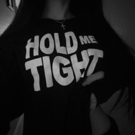 Hold me tight