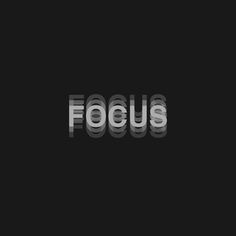 Focus