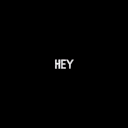 Hey There! Chill Vibes